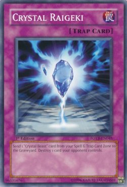 Raigeki Cristallo - Force of the Breaker (Common) [FOTB-048]