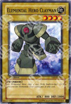 Clayman EROE Elementale - Starter Deck: GX 2006 (Common) [YSD-009]