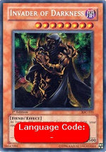 Invasore dell'Oscurità - Invasion of Chaos (Secret Rare) [IOC-111]