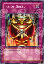 Giara della Cupidigia - Structure Deck: Blaze of Destruction (Common) [SD3-029]