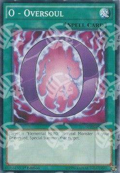 O - Oltre l'Anima - Structure Deck: Attacco degli EROI (Common) [SDHS-031]