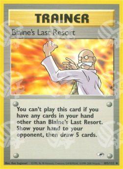 Blaine's Last Resort - Gym Heroes (Uncommon) [GH-105]