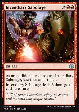 Sabotaggio Incendiario - Kaladesh (Uncommon) [KLD-119]