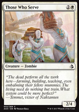 Coloro che Servono - Amonkhet (Common) [AKH-32]