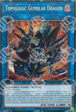 Topologic Gumblar Dragon - Battles of Legend: Relentless Revenge (Secret Rare) [BLRR-043]