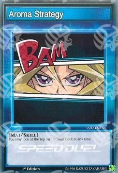 Strategia Aromatica (Skill) - Speed Duel Starter Decks: Duelists of Tomorrow (Common) [SS02-CS1]