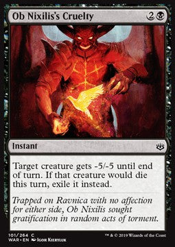 Crudeltà di Ob Nixilis - La Guerra della Scintilla (Common) [WAR-101]