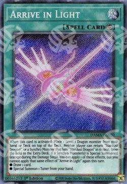 Arrivare nella Luce - Dawn of Majesty (Secret Rare) [DAMA-050]