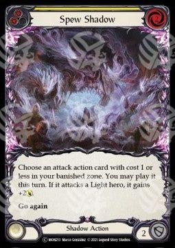 Spew Shadow (Yellow) - Monarch - Unlimited (Common) [MON-U-MON213]