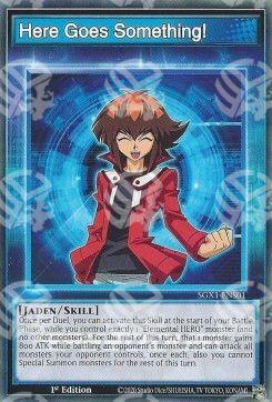 Here Goes Something! (Skill) - Speed Duel GX: Cofanetto Accademia del Duellante (Common) [SGX1-S01]