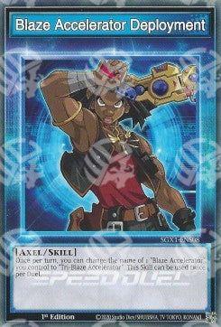 Blaze Accelerator Deployment (Skill) - Speed Duel GX: Cofanetto Accademia del Duellante (Common) [SGX1-S08]