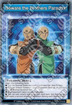 Beware the Brothers Paradox! (Skill) - Speed Duel GX: Esami Paradox (Common) [SGX2-S09]