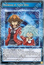 Believe in your Bro (Skill) - Speed Duel GX: Esami Paradox (Common) [SGX2-S11]