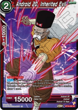 Android 20, Inherited Evil - Fighter's Ambition (Uncommon) [BT19-028]