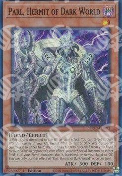 Parl, Eremita del Mondo Oscuro - Structure Deck: Dark World (Super Rare) [SR13-003]
