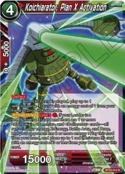 Koichiarator, Plan X Activation - Power Absorbed (Rare) [BT20-012]