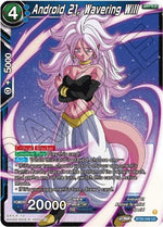 Android 21, Wavering Will - Power Absorbed (Uncommon) [BT20-046]