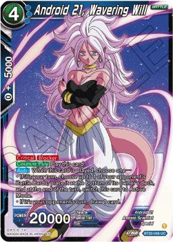 Android 21, Wavering Will - Power Absorbed (Uncommon) [BT20-046]