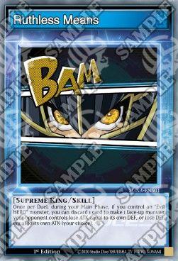 Ruthless Means (Skills) - Speed Duel GX: Duelists of Shadows (Common) [SGX3-S01]