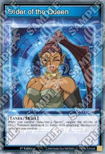 Order of the Queen (Skill) - Speed Duel GX: Duelists of Shadows (Common) [SGX3-S12]