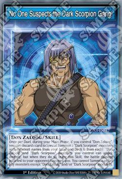 No One Suspects the Dark Scorpion Gang! (Skill) - Speed Duel GX: Duelists of Shadows (Common) [SGX3-S17]