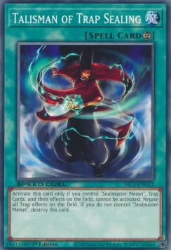 Talismano del Sigilla-Trappole - Speed Duel: Strade della Città dei Duelli (Common) [SBC1-G12]
