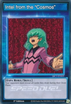 Intel from the "Cosmos" (Skill) - Speed Duel: Strade della Città dei Duelli (Common) [SBC1-S05]