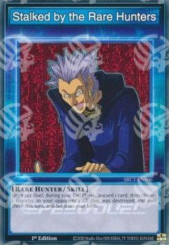 Stalked by the Rare Hunters (Skill) - Speed Duel: Strade della Città dei Duelli (Common) [SBC1-S06]