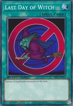 Ultimo Giorno da Strega - Speed Duel: Strade della Città dei Duelli (Common) [SBC1-I17]