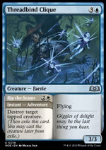 Threadbind Clique // Strappare la Cucitura - Le Terre Selvagge di Eldraine (Uncommon) [WOE-239]