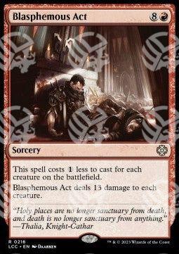 Atto Blasfemo - Commander: Le Caverne Perdute di Ixalan (Rare) [LCC-216]