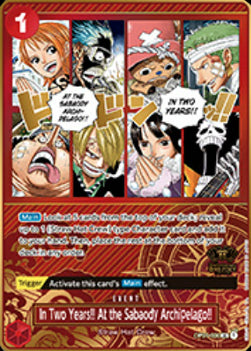 In Two Years!! At the Sabaody Archipelago!! (OP01-030) - Premium Bandai Products (Uncommon) [PB-XX-OP01-030]