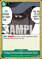 The Weak Do Not Have the Right to Choose How They Die (OP10-040) - Royal Blood (Common) [OP10-040]