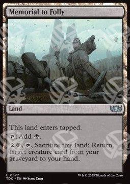 Monumento alla Follia - Commander: Tarkir: La Dracotempesta (Uncommon) [TDC-377]