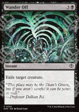 Wander Off - I Segreti di Strixhaven (Common) [SOS-104]