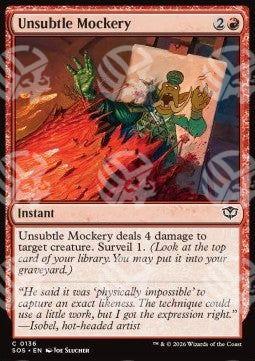 Unsubtle Mockery - I Segreti di Strixhaven (Common) [SOS-136]